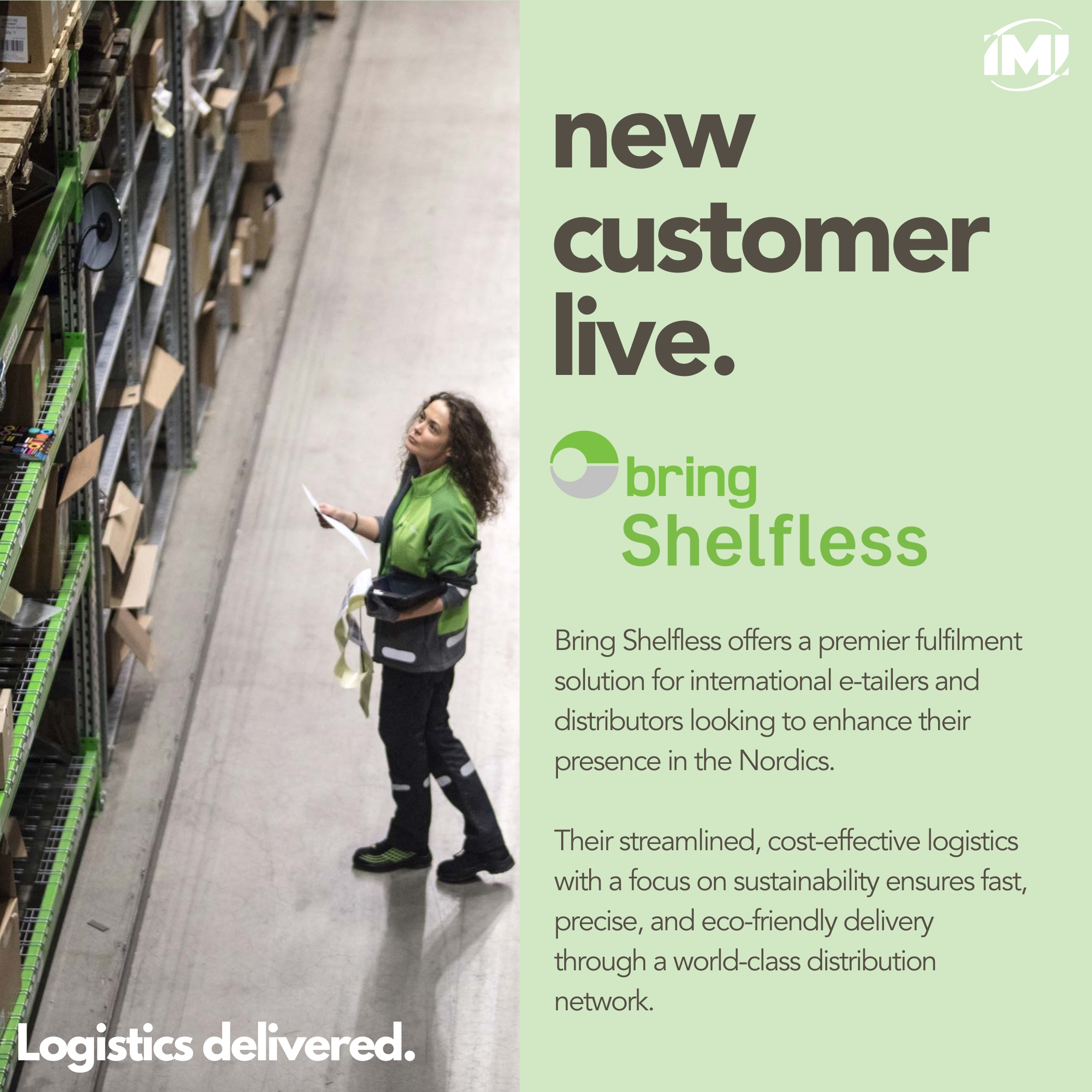 new customer live. Bring. IMI Supply Chain Solutions.