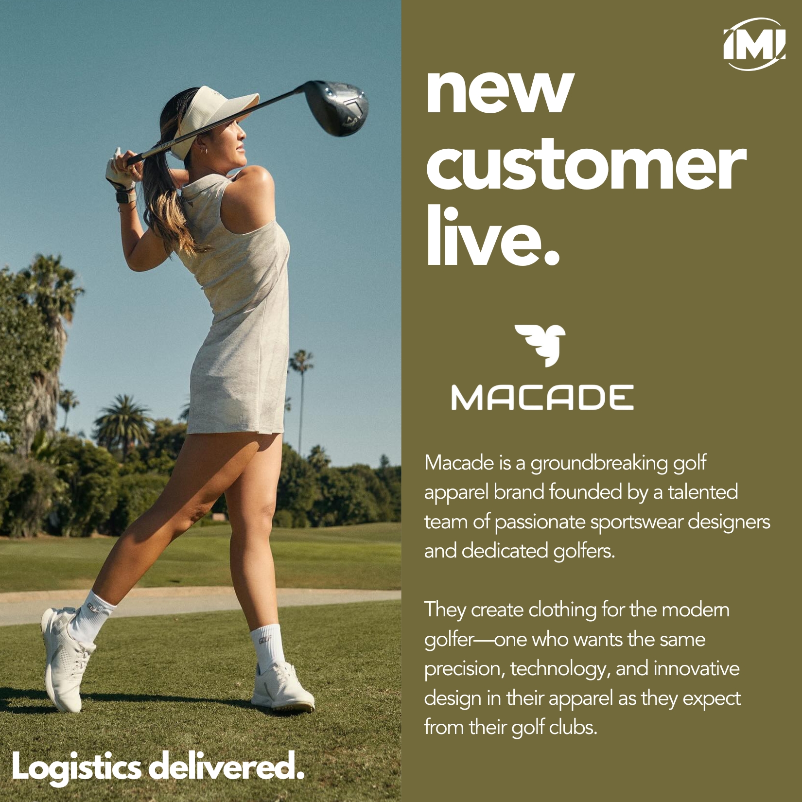 new customer live. Macade. IMI Supply Chain Solutions.