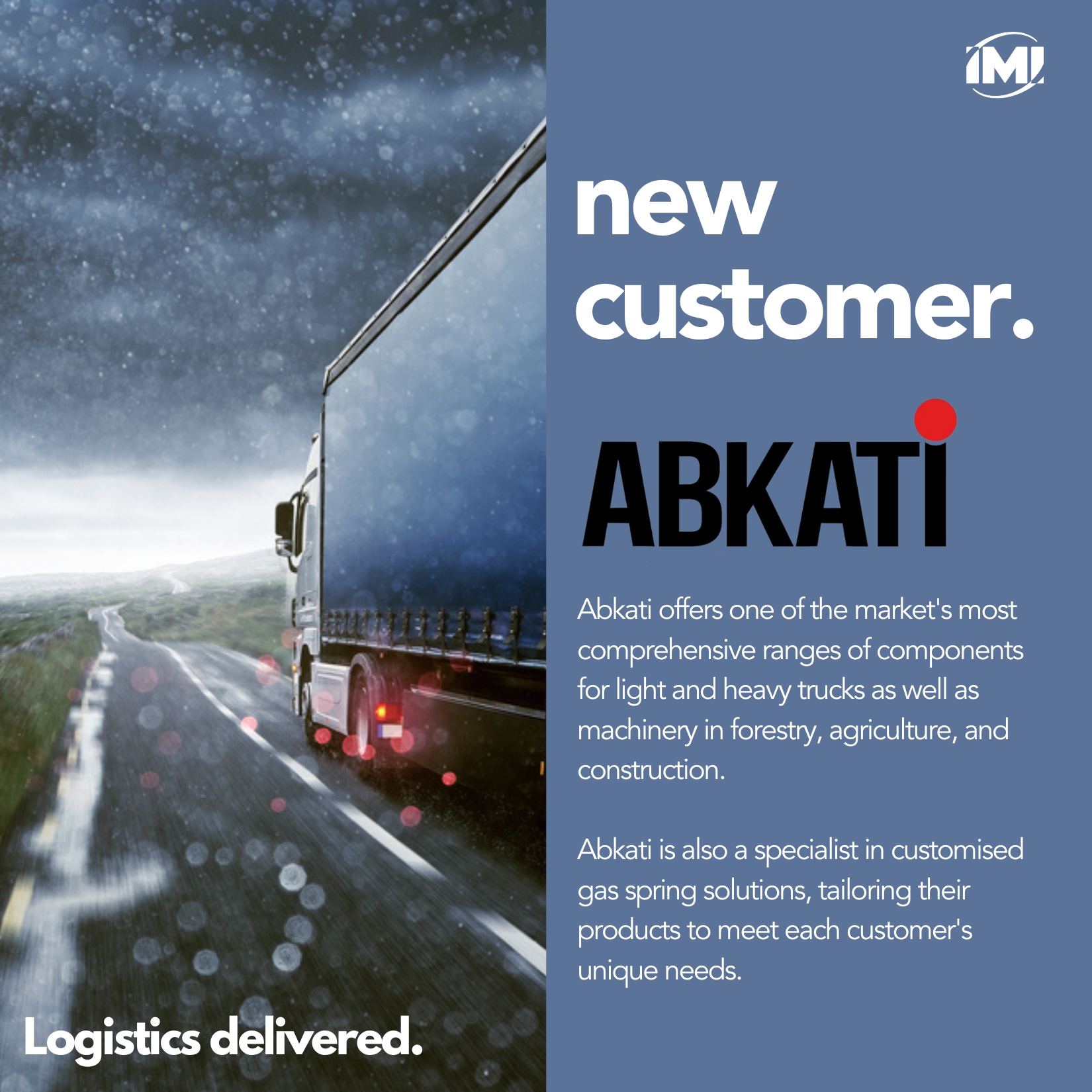 new customer. ABKATI. IMI Supply Chain Solutions.