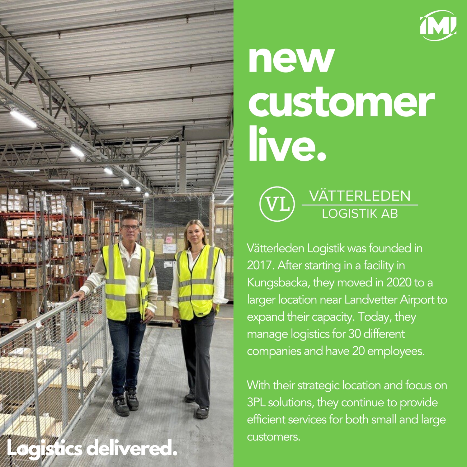 New customer live - Vätterleden Logistik