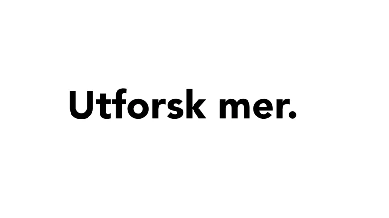 Utforsk mer